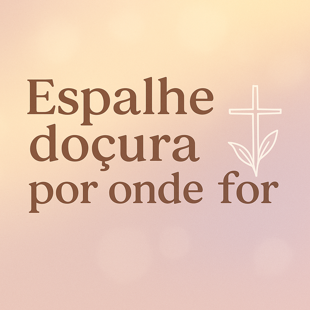 ser doce em um mundo amargo
